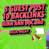 Cung cấp 5 guest post với độ uy tín cao kèm theo 10 backlinks dofollow và hình ảnh đặc trưng độc đáo gói thumbnail