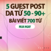 Cung cấp 5 guest post trên các trang web có độ uy tín cao DA từ 50-90 với bài viết dài 700 từ. THUMBNAIL.