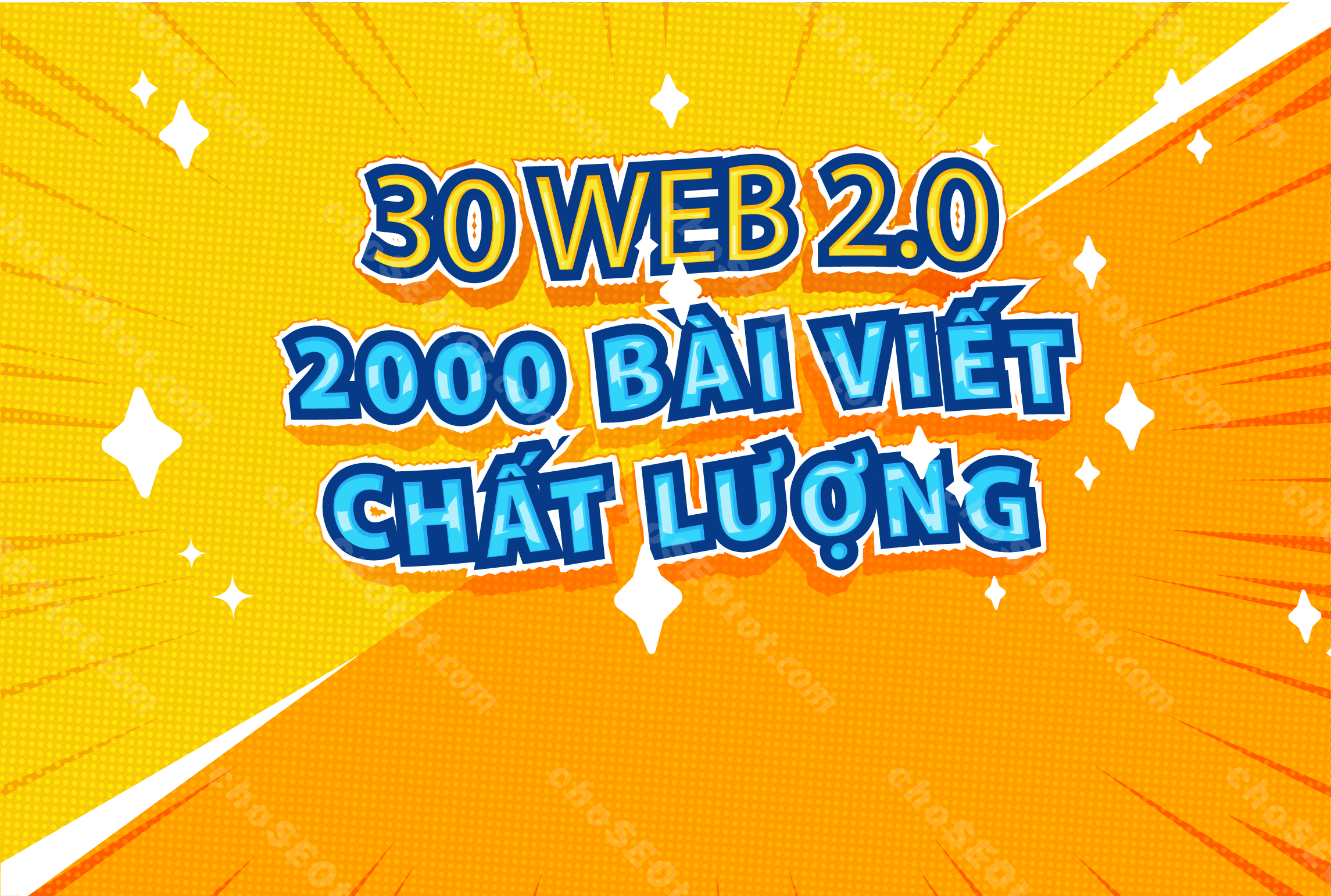 30 Web 2.0 (2000 bài viết chất lượng)