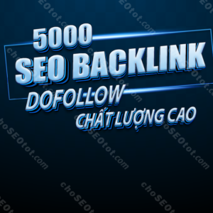 24 - Cung cấp 5000 dofollow SEO backlinks chất lượng cao - Thumbnail