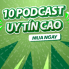 Cung cấp 10 podcast có độ uy tín cao, nâng cao SEO trang web của bạn thumbnail.