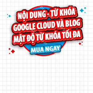 Cung cấp các nội dung và từ khóa cao cấp, các tệp Google Cloud và blog sẽ được tạo với nội dung có mật độ từ khóa tối đa Thumbnail.