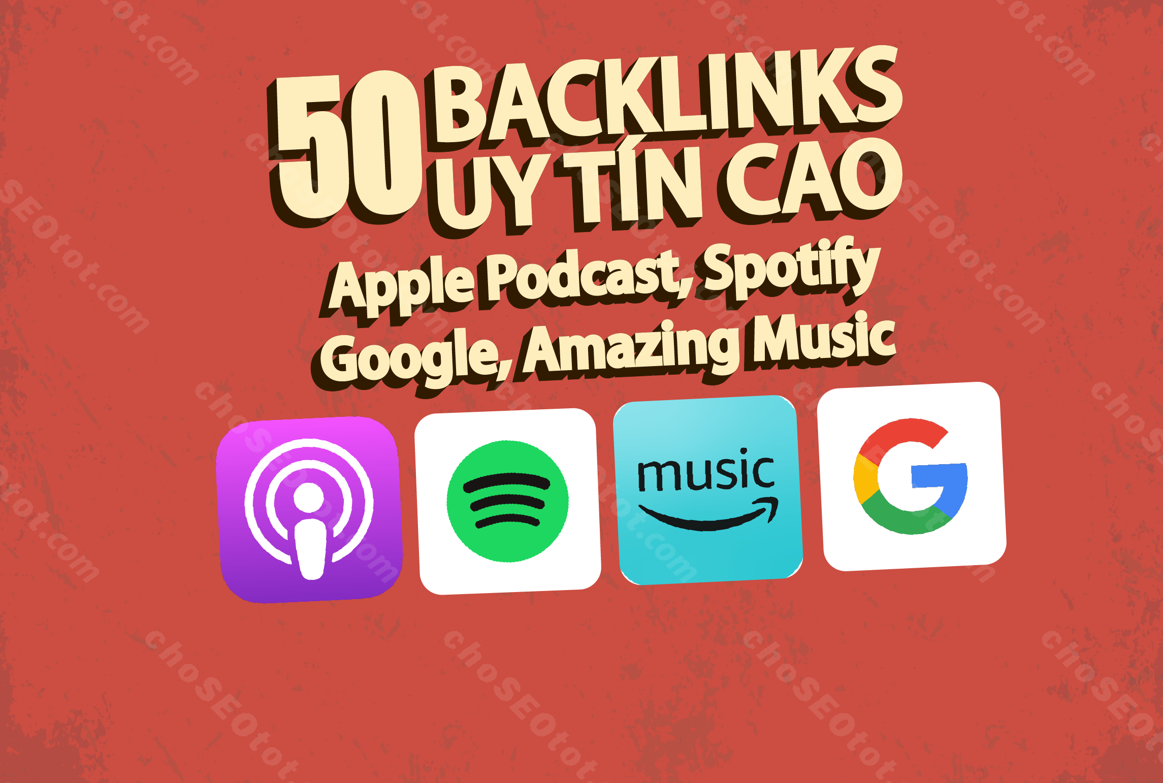 60 Backlink Podcast  (Apple Podcasts, Amazon Music, Spotify và Google)