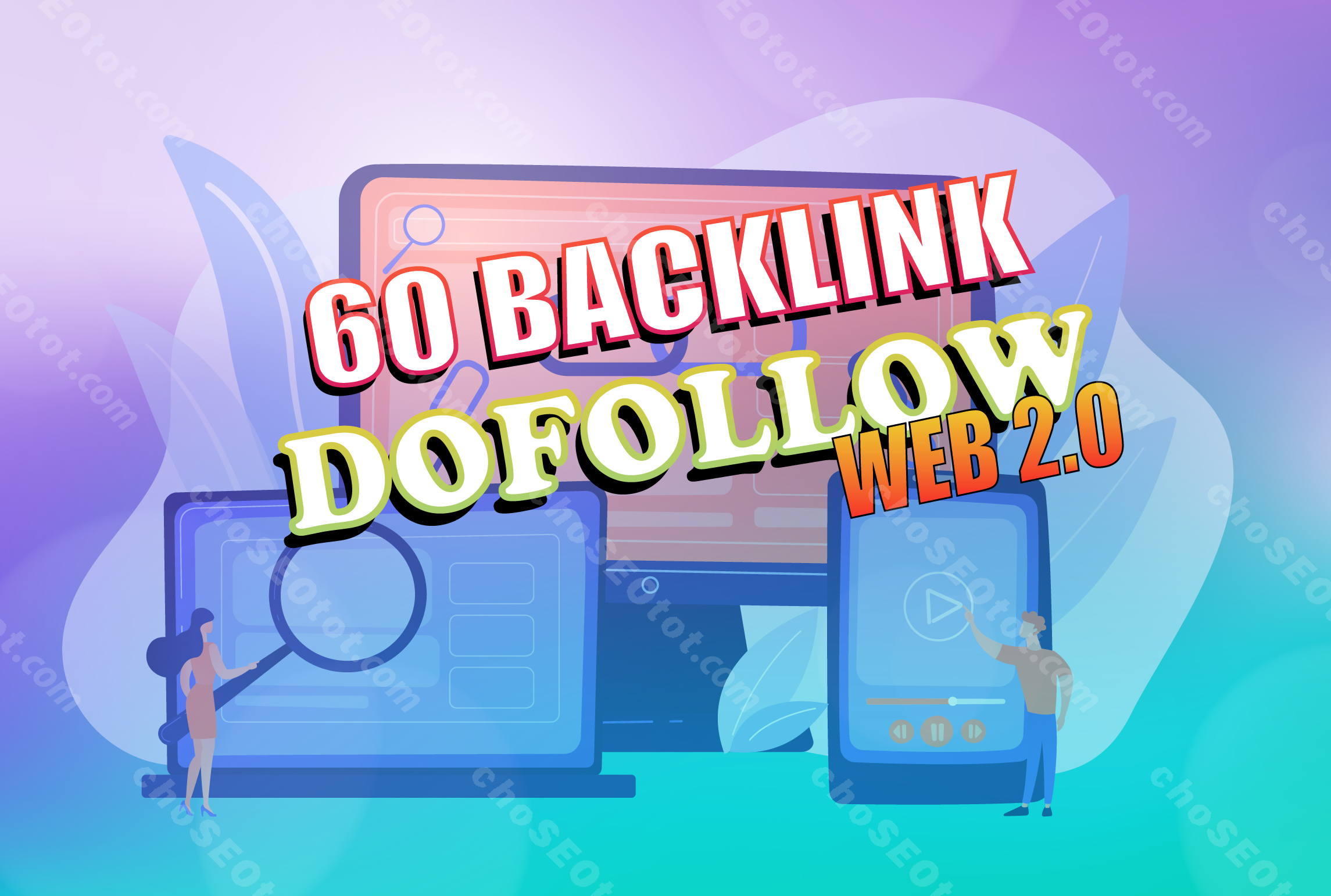 60 Link Dofollow từ blog/web 2.0