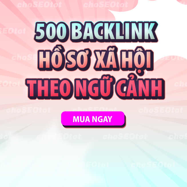 500 Backlink Entity Social (đặt thủ công)