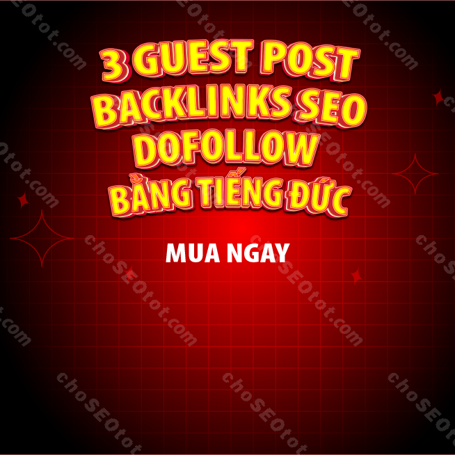 60 Guest Post bằng tiếng Đức (White-hat SEO)