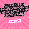 555 Backlinks Entity Social Bookmarking (đặt thủ công)